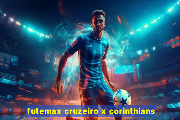 futemax cruzeiro x corinthians